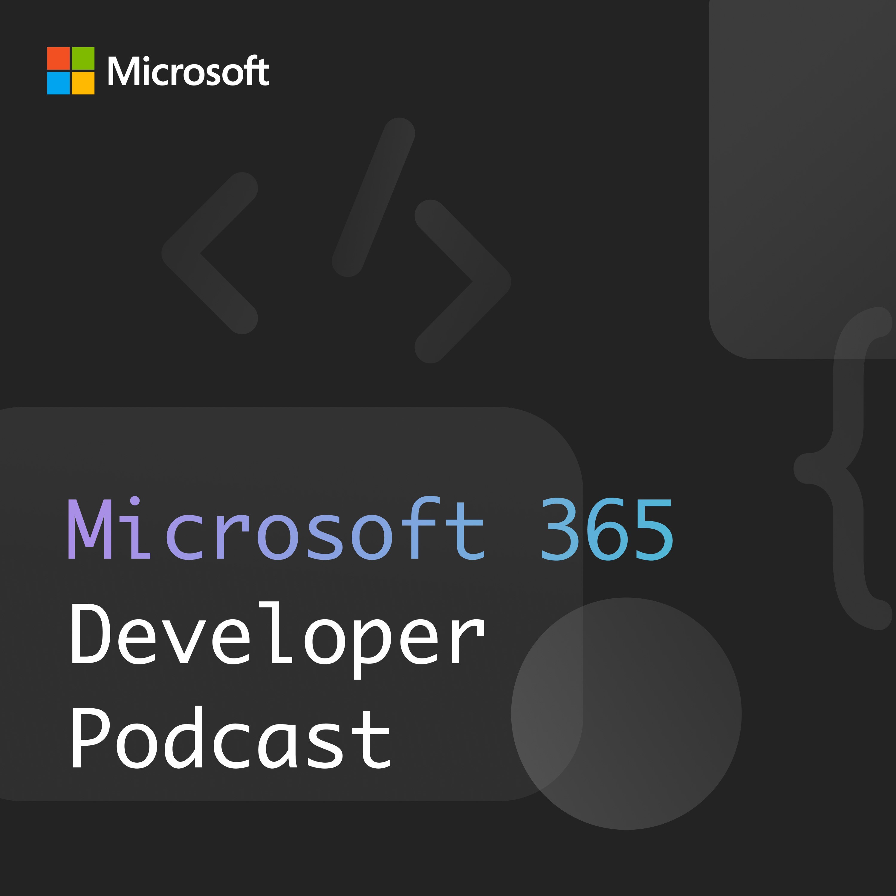 Microsoft 365 Dev Podcast